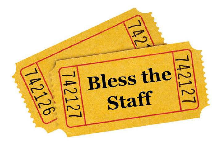 6 Bless-the-Staff Tickets - Package Deal